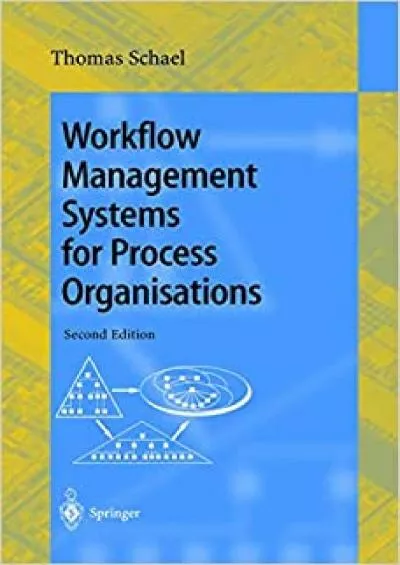 (READ)-Workflow Management Systems for Process Organisations