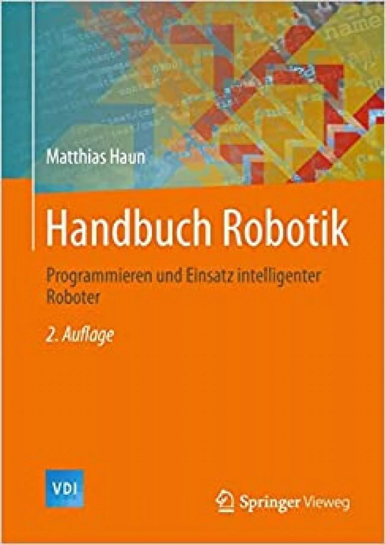 PDF-(READ)-Handbuch Robotik Programmieren und Einsatz intelligenter Roboter (VDI-Buch) (German