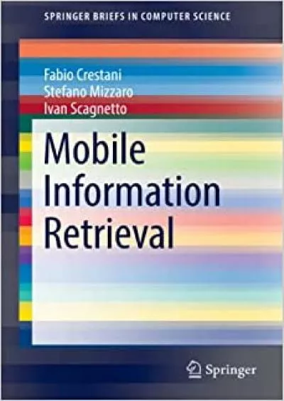 (BOOK)-Mobile Information Retrieval (SpringerBriefs in Computer Science)