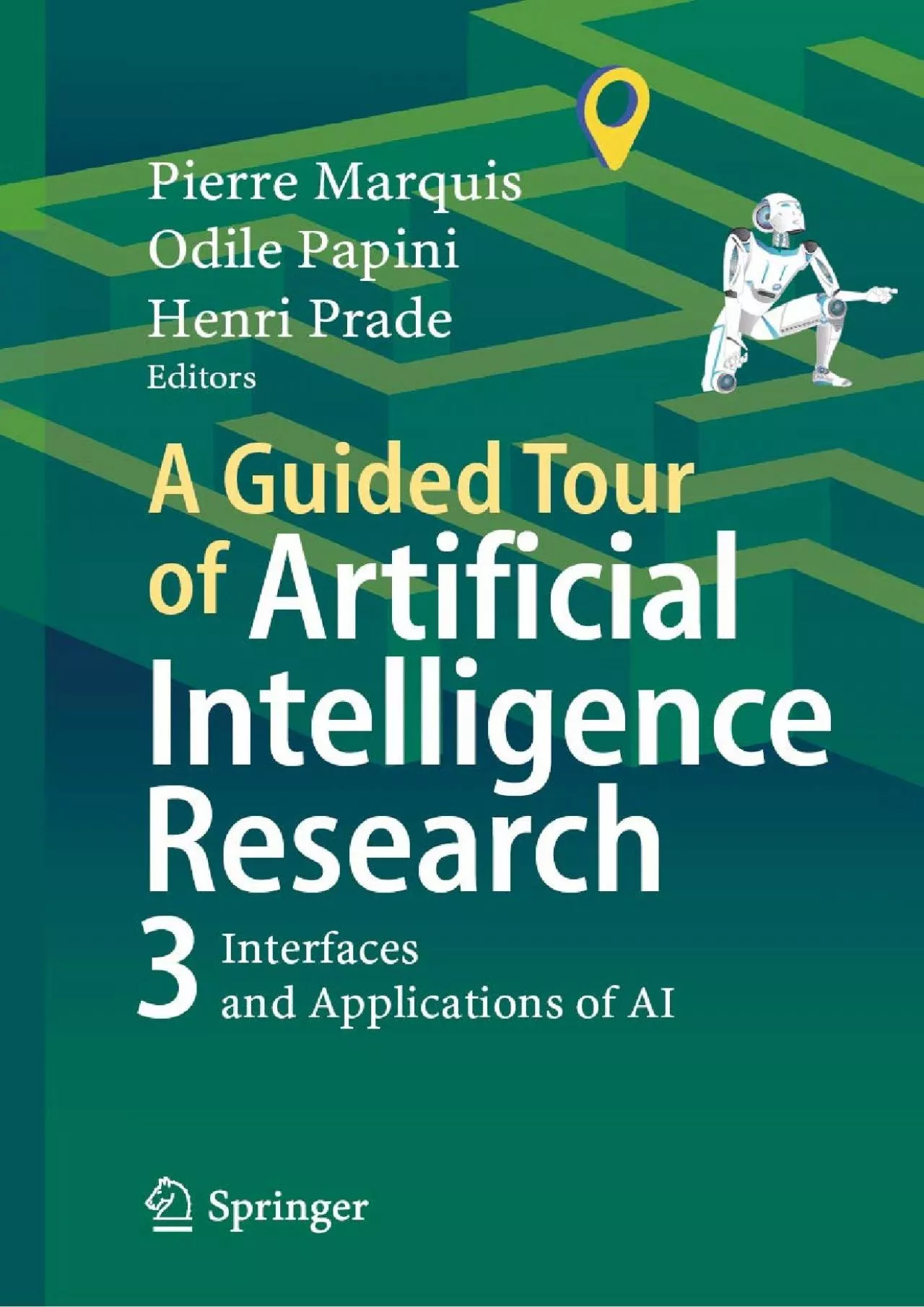 (EBOOK)-A Guided Tour of Artificial Intelligence Research Volume III Interfaces and Applications
