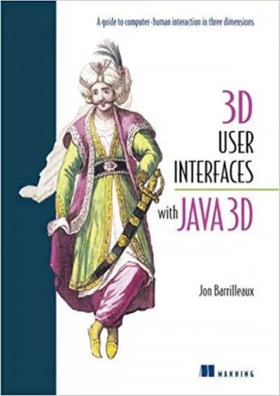 (BOOK)-3D User Interfaces with Java 3D
