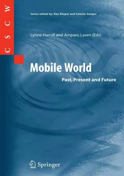 (BOOS)-Mobile World Past Present and Future (Computer Supported Cooperative Work)