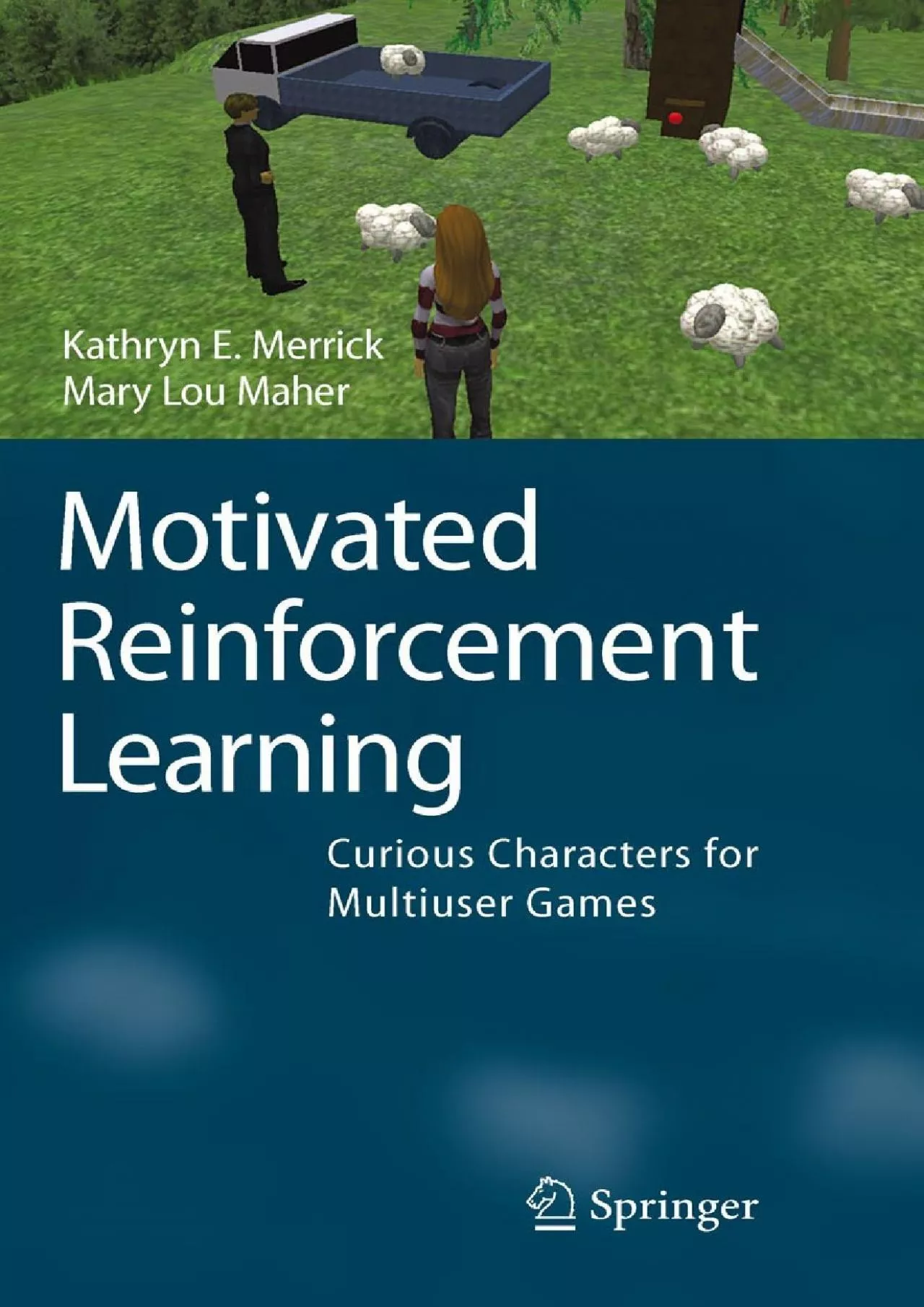 PDF-(READ)-Motivated Reinforcement Learning Curious Characters for Multiuser Games