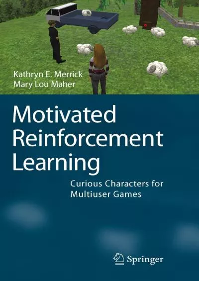 (READ)-Motivated Reinforcement Learning Curious Characters for Multiuser Games