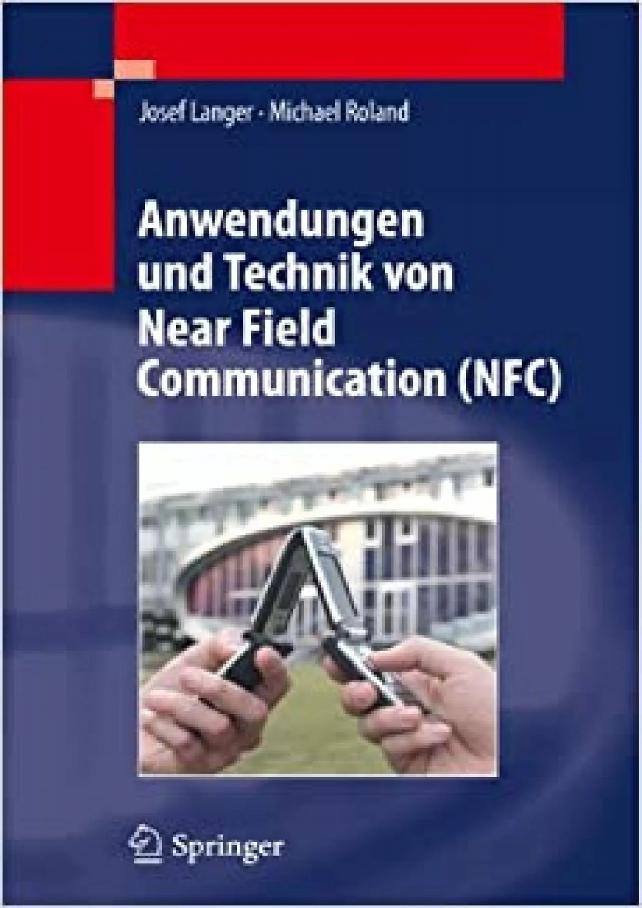 PDF-(BOOS)-Anwendungen und Technik von Near Field Communication (NFC) (German Edition)