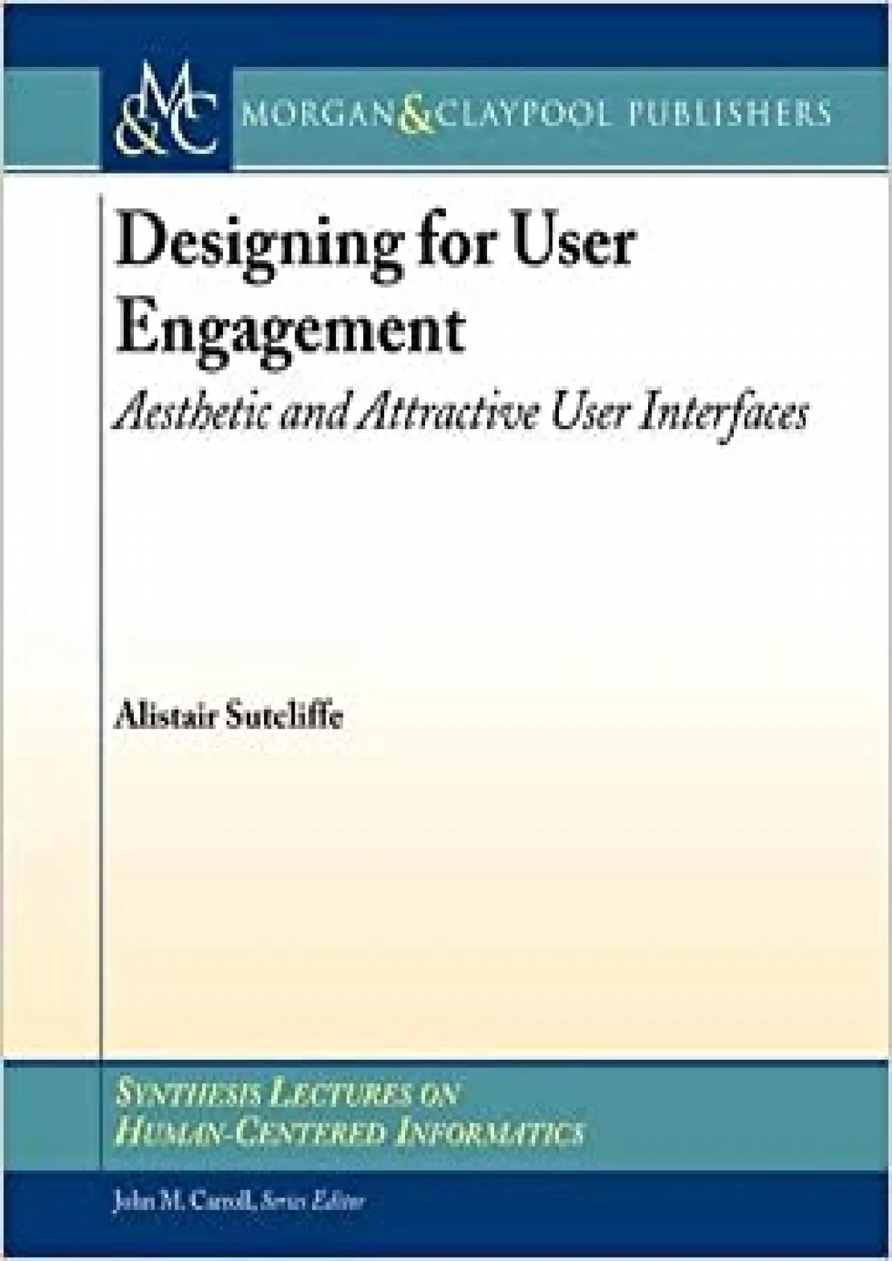 (READ)-Designing for User Engagment Aesthetic and Attractive User Interfaces (Synthesis