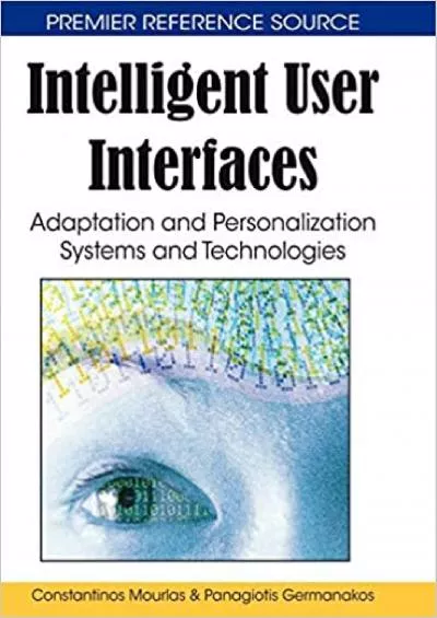 (EBOOK)-Intelligent User Interfaces Adaptation and Personalization Systems and Technologies