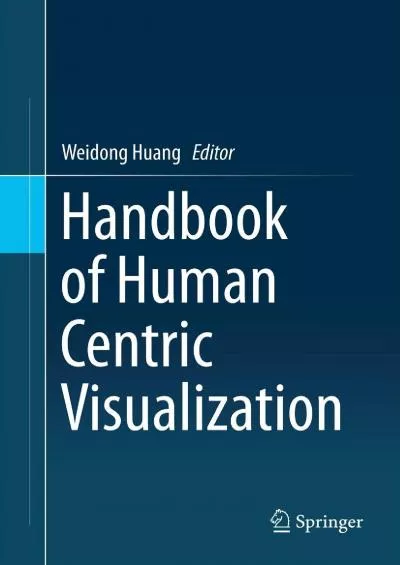 (BOOK)-Handbook of Human Centric Visualization