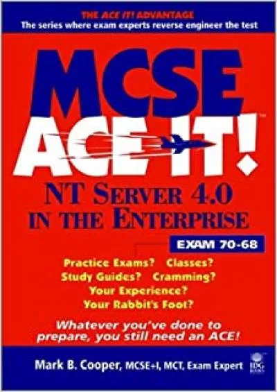 (BOOK)-MCSE NT Server 40 in the Entreprise Ace It! Exam 70 - 68 (McSe Ace It)