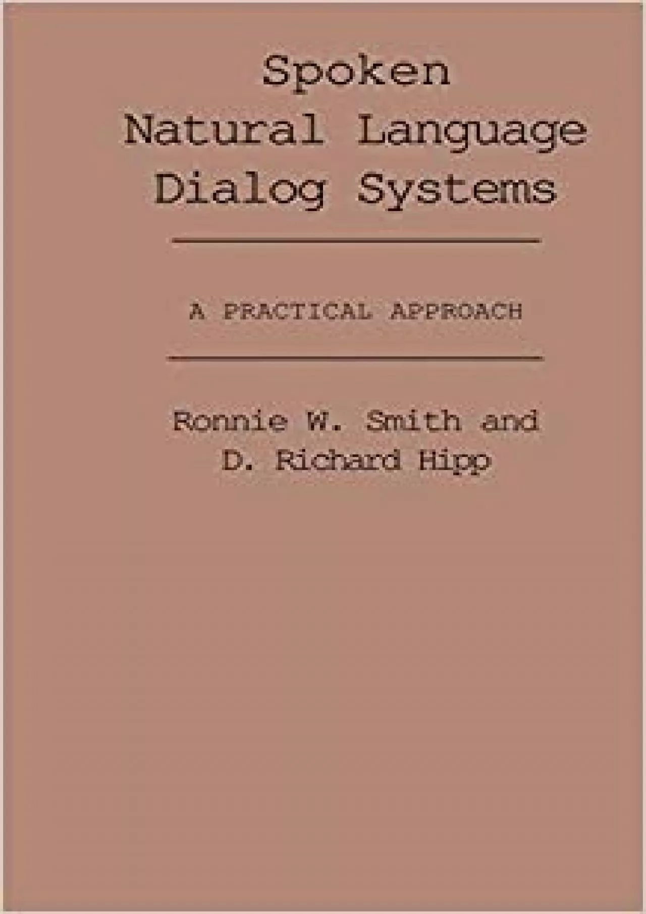 PDF-(BOOS)-Spoken Natural Language Dialog Systems A Practical Approach