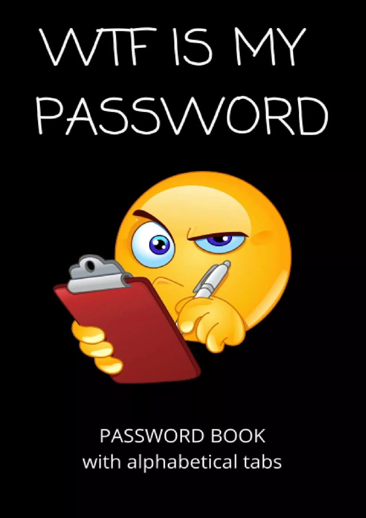 [PDF]-Password Book With Alphabetical Tabs: WTF is My Password, Password Keeper Small