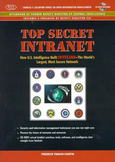 [PDF]-Top Secret Intranet: How U.S. Intelligence Built Intelink - the World\'s Largest, Most Secure Network