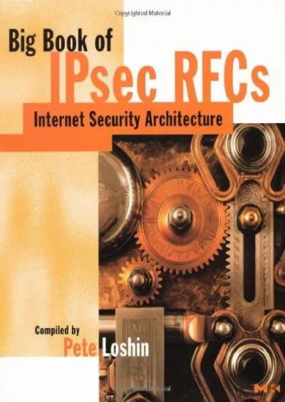 [BEST]-Big Book of IPsec RFCs: IP Security Architecture (The Big Books Series)