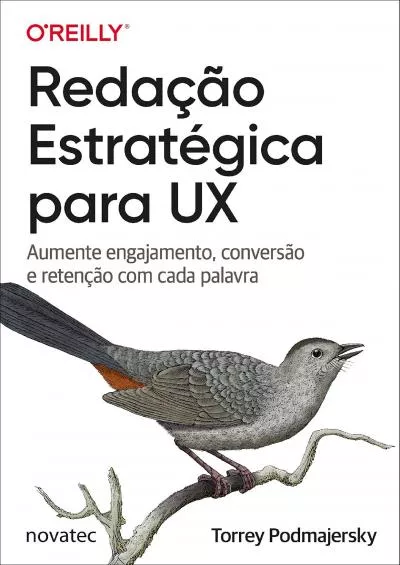 (EBOOK)-Redação Estratégica para UX Aumente engajamento conversão e retenção com cada palavra (Portuguese Edition)