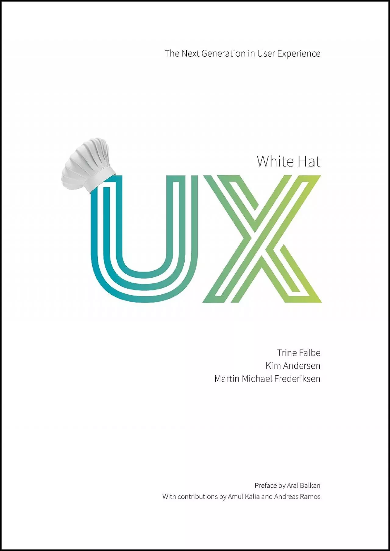 PDF-(DOWNLOAD)-White Hat UX The Next Generation in User Experience