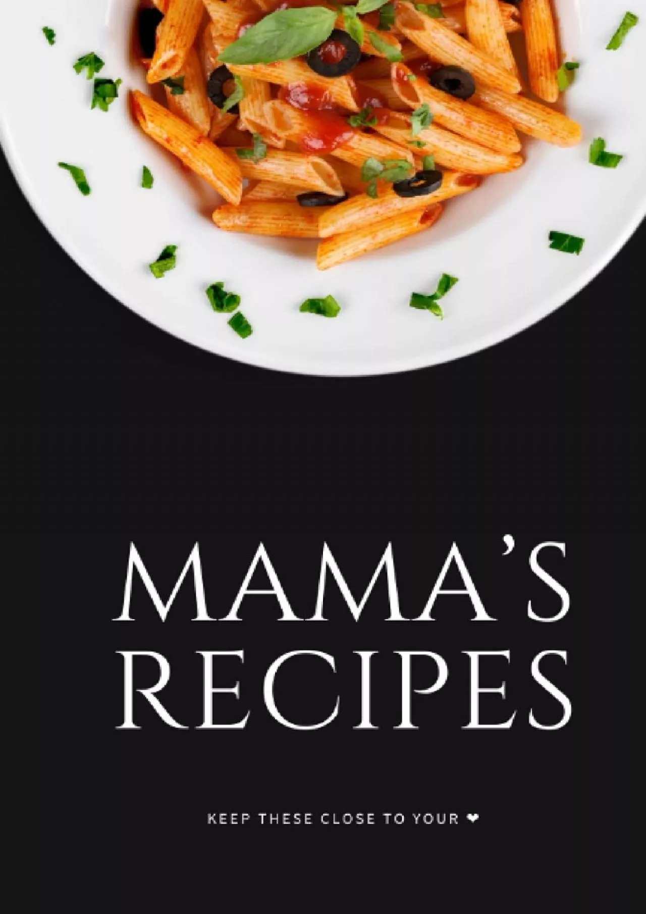 PDF-[PDF]-Mama\'s Recipes: Keep these close to your heart