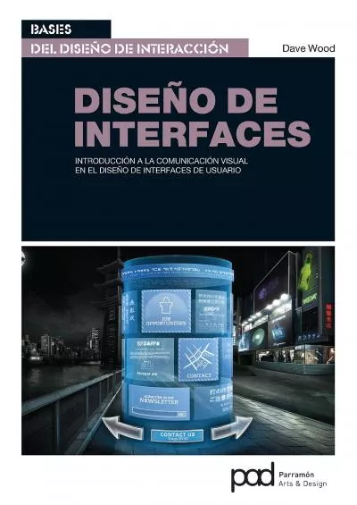 (BOOS)-Diseño de interfaces Introducción a la comunicación visual en el diseño de interfaces de usuario (Diseño Web y Digital) (Spanish Edition)