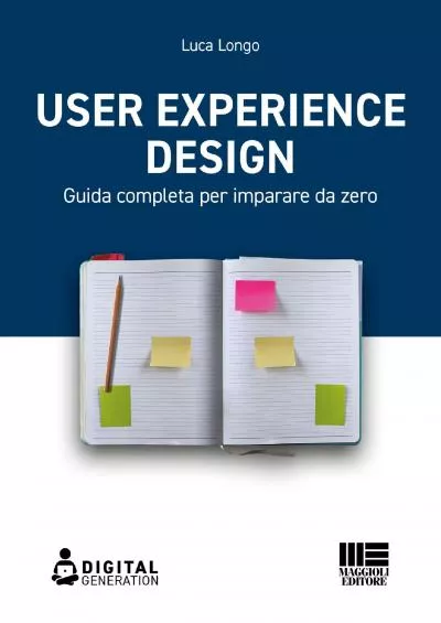 (READ)-User Experience Design Guida completa per imparare da zero (Italian Edition)