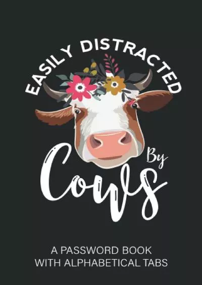 [BEST]-Password Book With Alphabetical Tabs: A Funny Password Keeper with Beautiful Cow Design | Never Forget Your Passwords Again