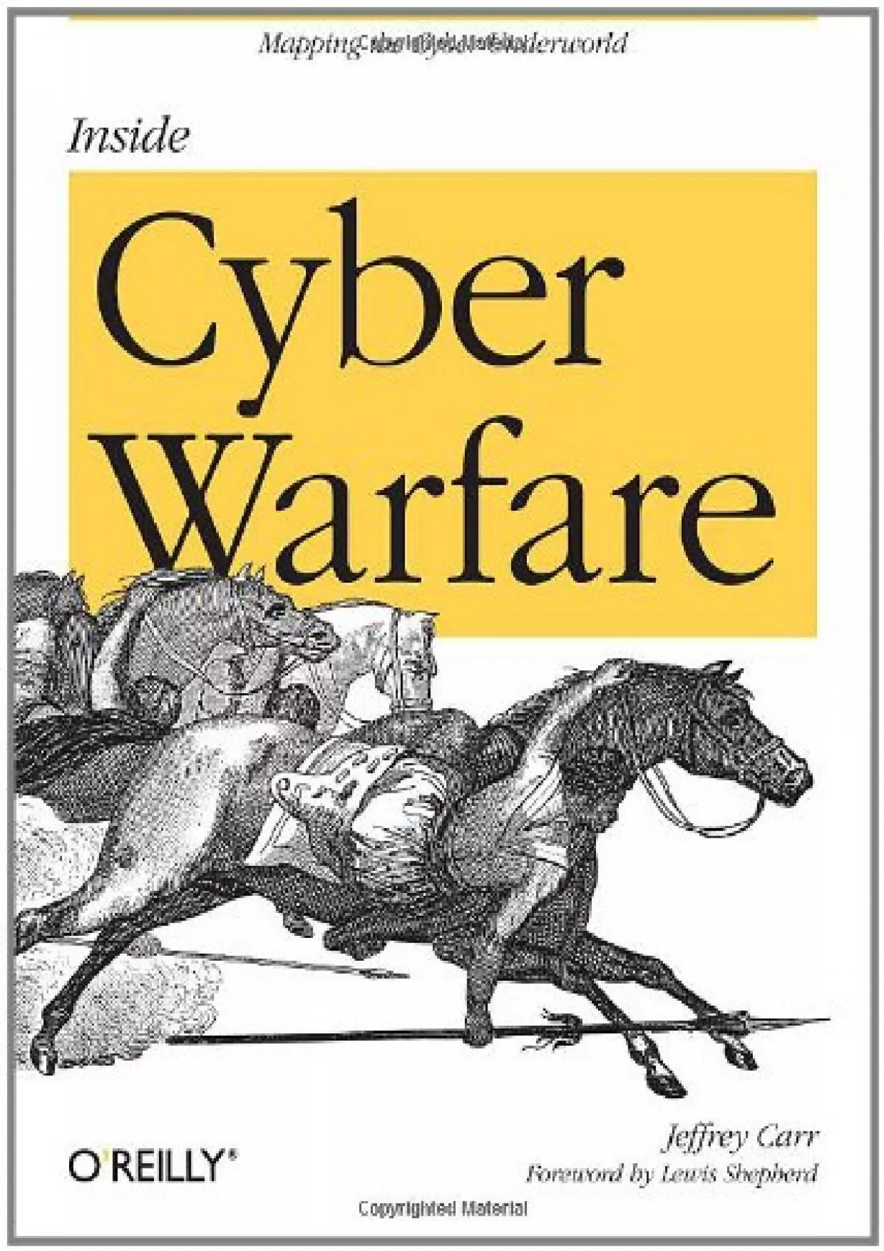 [READ]-Inside Cyber Warfare: Mapping the Cyber Underworld