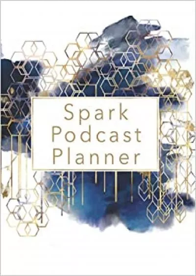 (BOOK)-Spark Media Podcast Planner