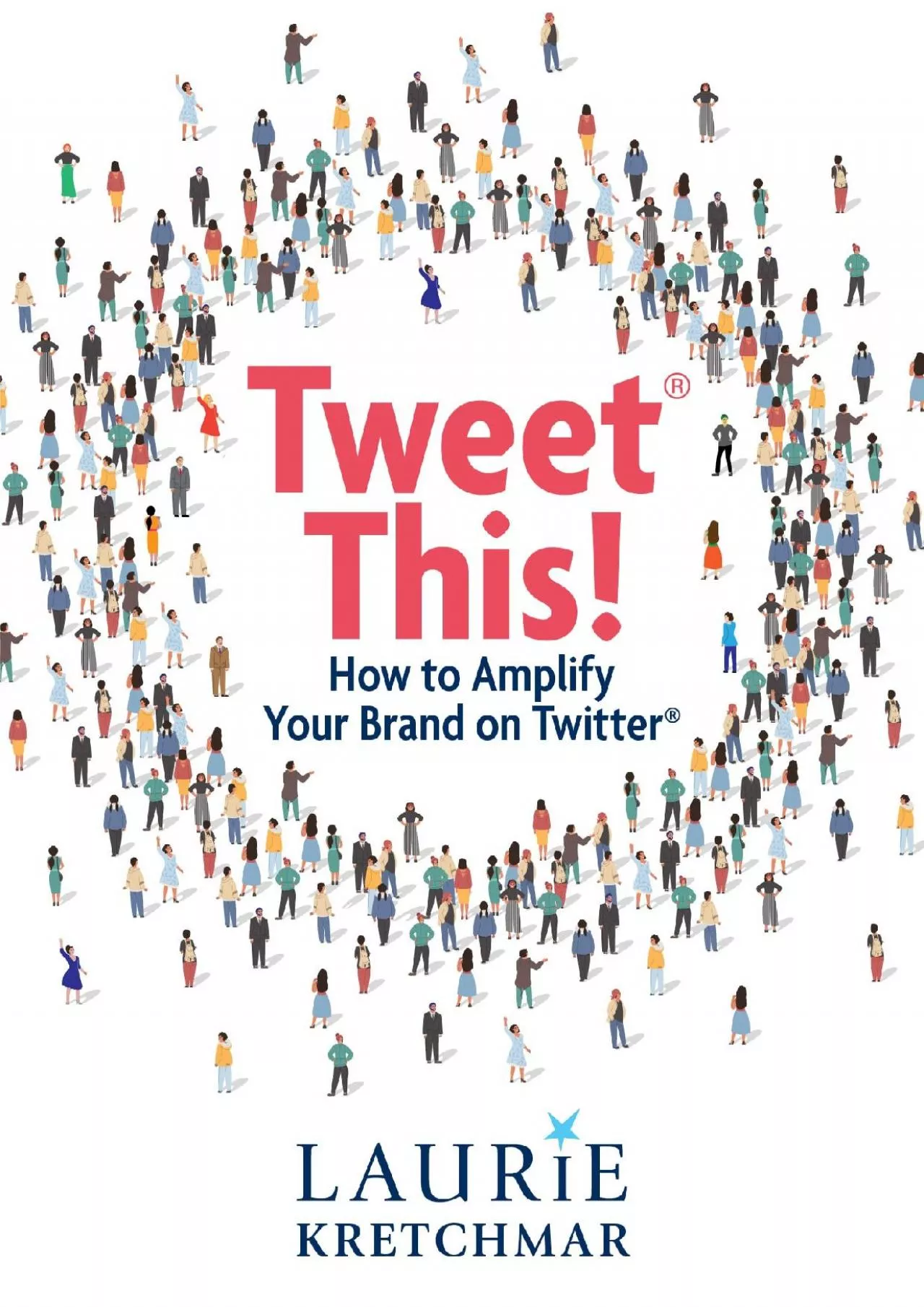 PDF-(BOOS)-Tweet This! How to Amplify Your Brand on Twitter