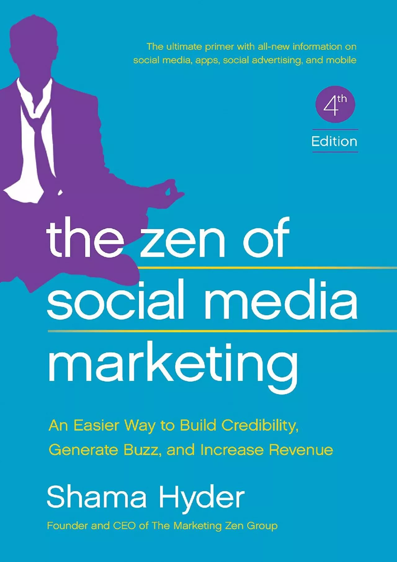 (BOOK)-The Zen of Social Media Marketing An Easier Way to Build Credibility Generate Buzz