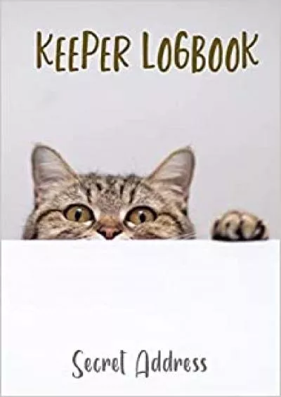 (BOOS)-Keeper Logbook Secret Address Internet Password Logbook With Alphabetical Tabs | Usernames and Passwords | Personal Internet Address & Password Log  | Cat Cover Design (Password Book My Cat)
