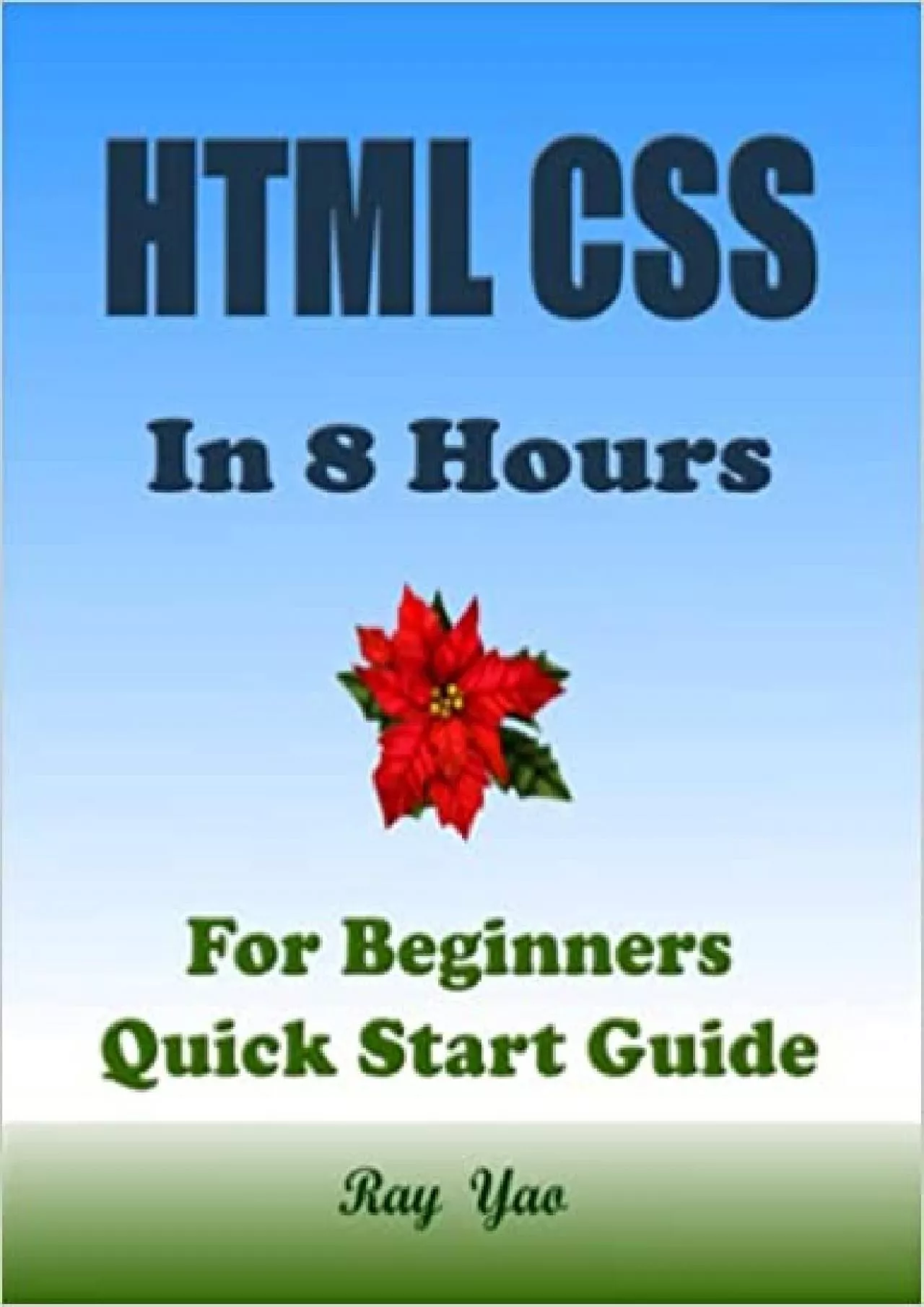 (READ)-HTML CSS in 8 Hours For Beginners Learn Coding Fast!