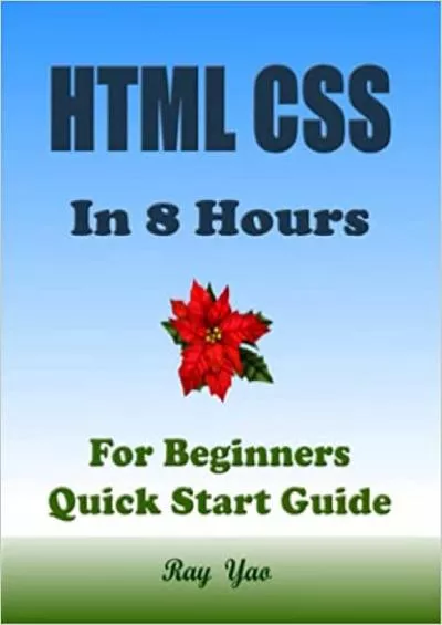 (READ)-HTML CSS in 8 Hours For Beginners Learn Coding Fast!