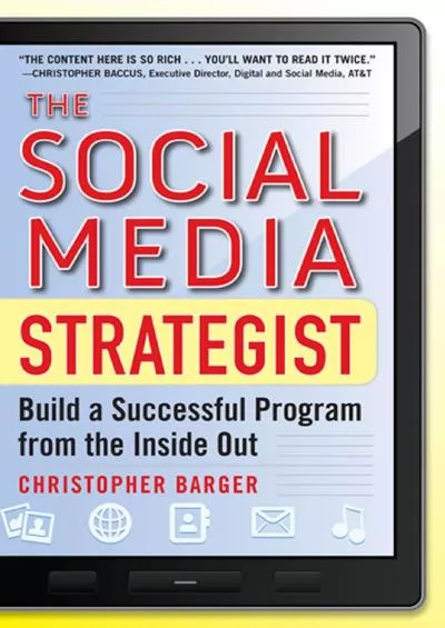 (BOOS)-The Social Media Strategist Build a Successful Program from the Inside Out
