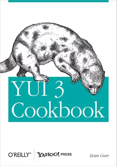 (BOOK)-YUI 3 Cookbook Writing Maintainable Applications (Cookbooks (O\'Reilly))