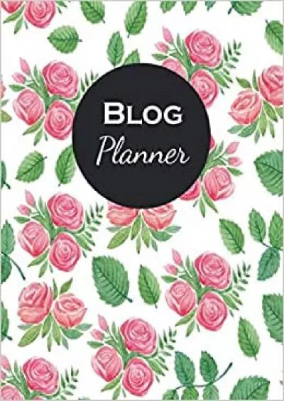 (DOWNLOAD)-Blog Planner Blog Planning Notebook Blogger Log Book Blog Planning Sheets Daily