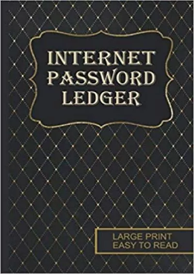 (BOOS)-Internet Password Ledger Large Print For Seniors Handy 6x9 Paperback Book Record Your Passwords In A Single Safe Notebook