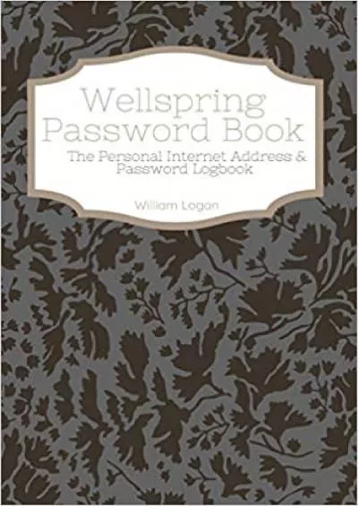 (BOOK)-Wellspring password book Internet Log Book with Alphabetical Tabs Internet Websites