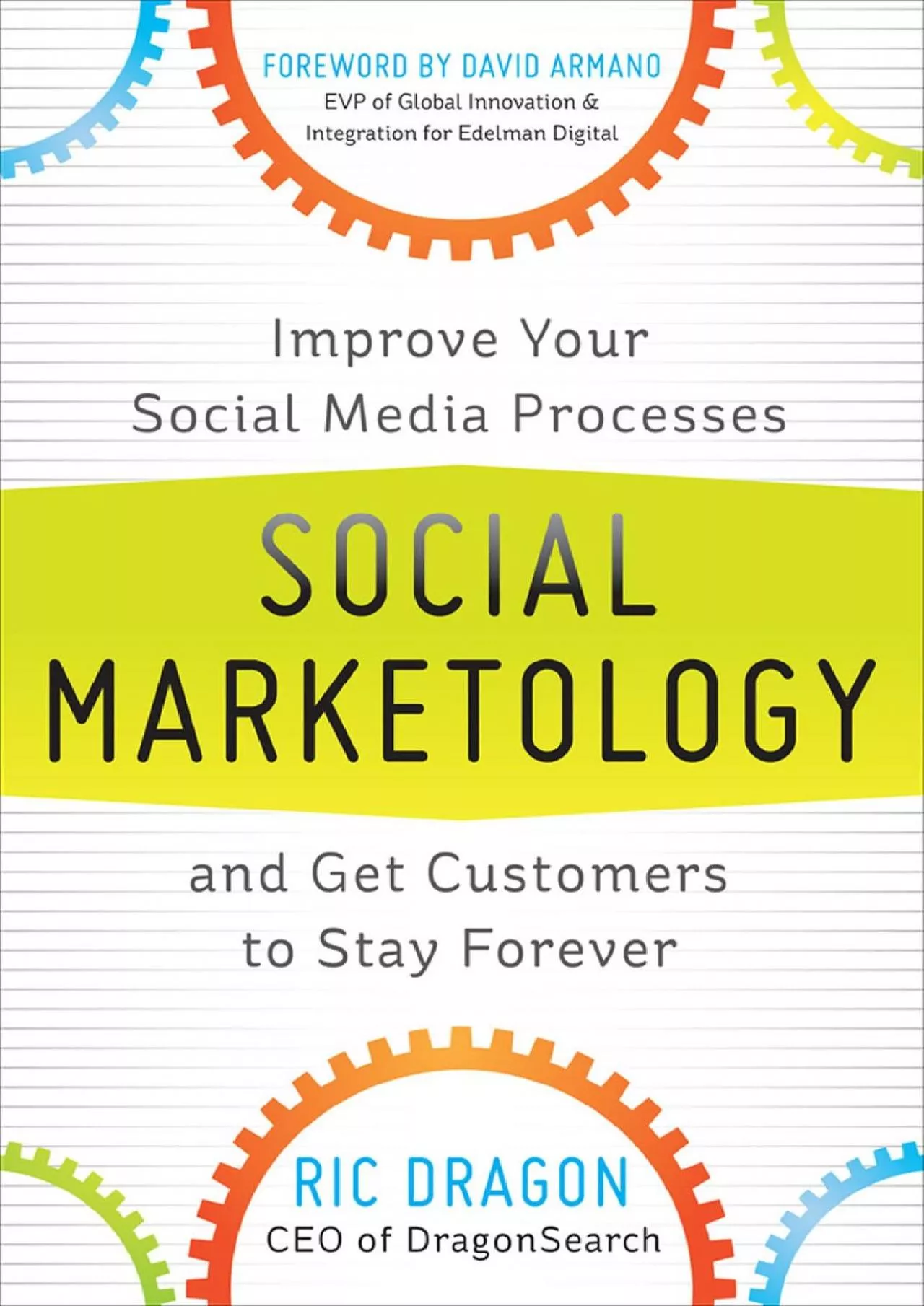 (BOOK)-Social Marketology Improve Your Social Media Processes and Get Customers to Stay