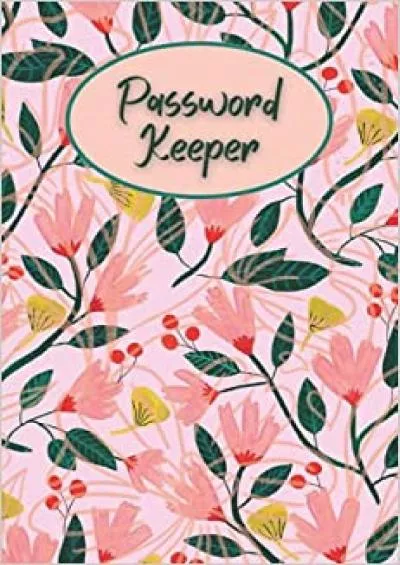 (BOOK)-Password Keeper- Password Book With Alphabetical Tabs Password Notebook Logbook Internet Organizer with Alphabetized Tabbed Pages Large Print Suitable Gift For Women Girl and Senior