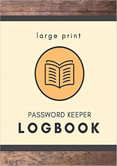 (EBOOK)-Large Print Password Keeper Logbook Write It Down Internet Username and Password Organizer
