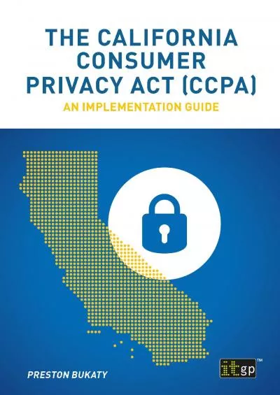 [READ]-The California Consumer Privacy Act (CCPA): An implementation guide