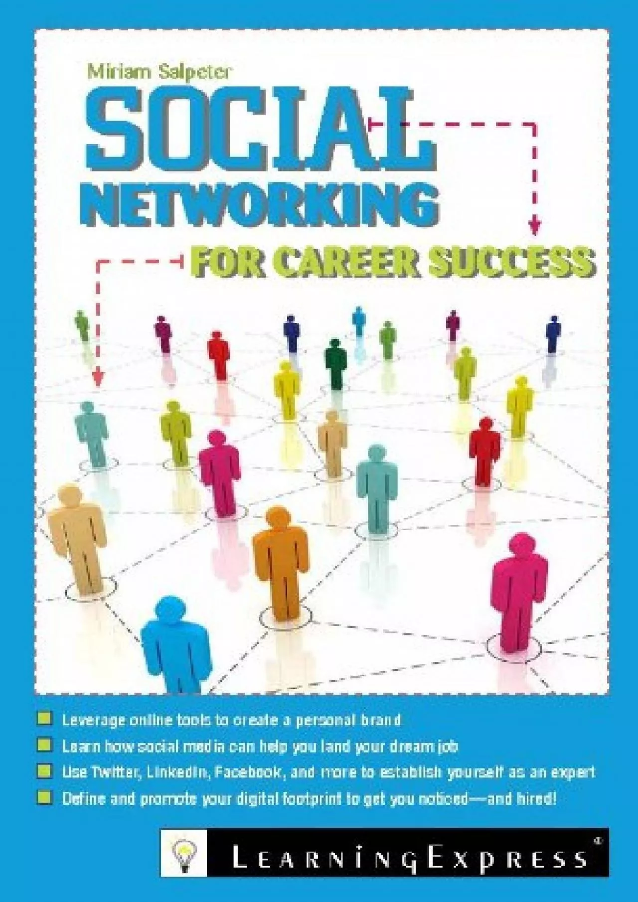 PDF-(BOOK)-Social Networking for Career Success Using Online Tools to Create a Personal Brand