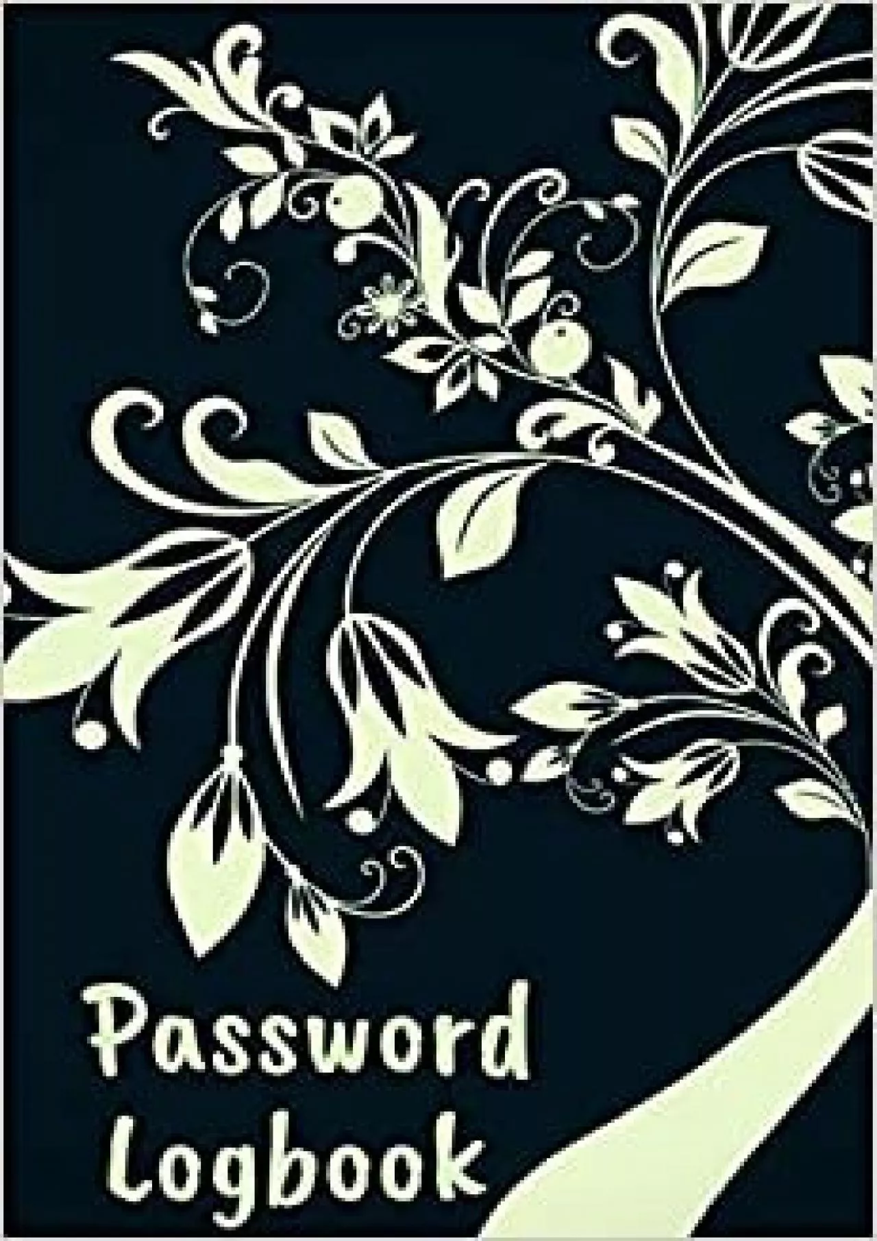 PDF-(READ)-Password Logbook Organize and Store Web Addresses Usernames and Passwords in One