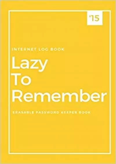 (EBOOK)-Lazy To Remember Erasable password keeper book with Alphabetical Tabs Internet