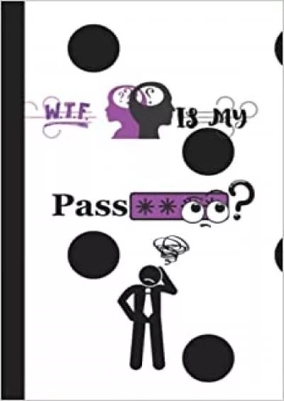 (BOOS)-WTF Is My Pass****? Funny Password Book Organizer Small Internet Security Password Keeper Indexed With Alphabetical Tabs