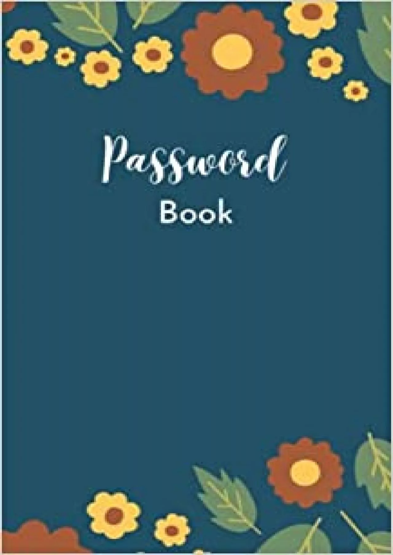 PDF-(READ)-Password Book A Premium Journal And Logbook To Protect Usernames and Passwords