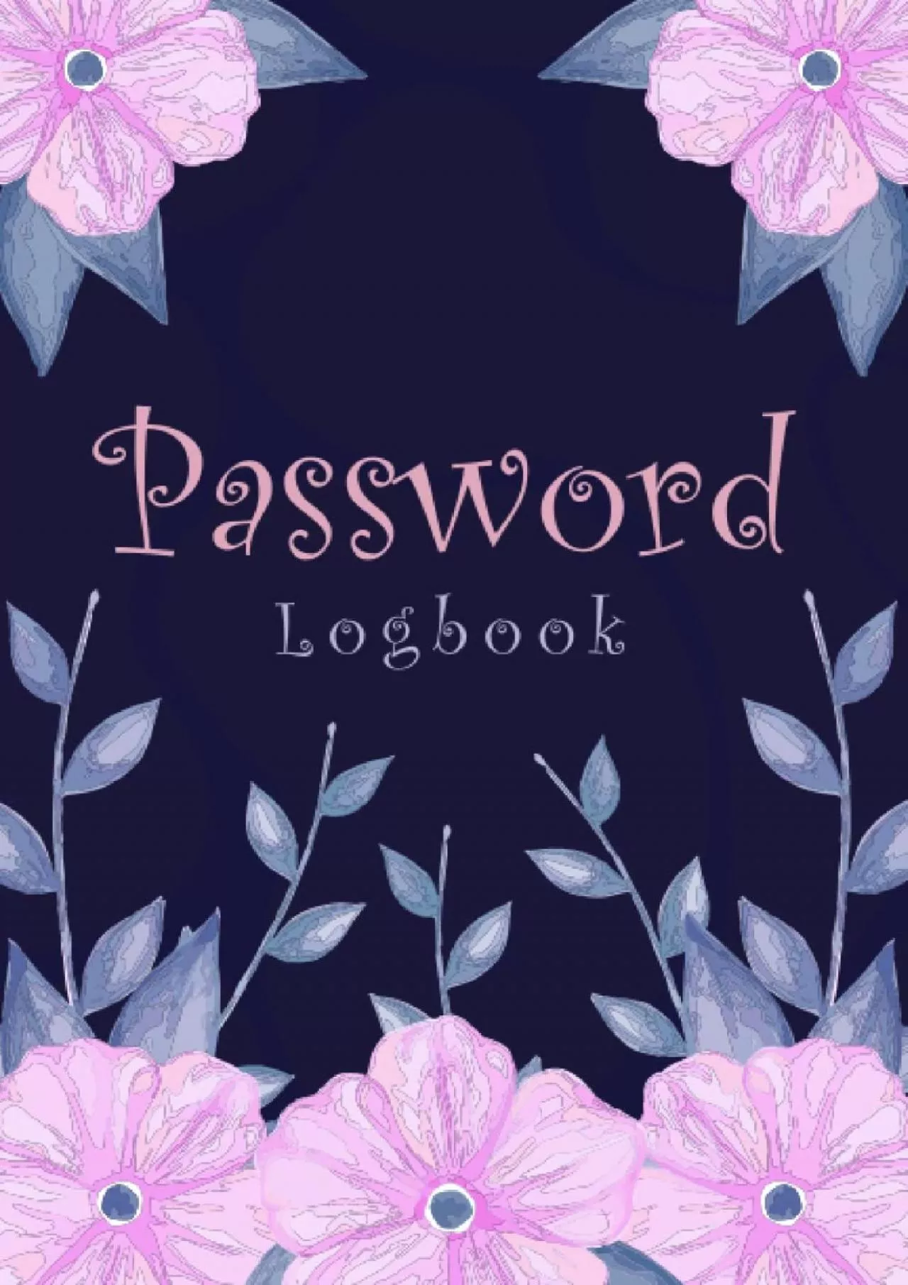[FREE]-Password Log Book: A Password Book with Alphabetical Tabs