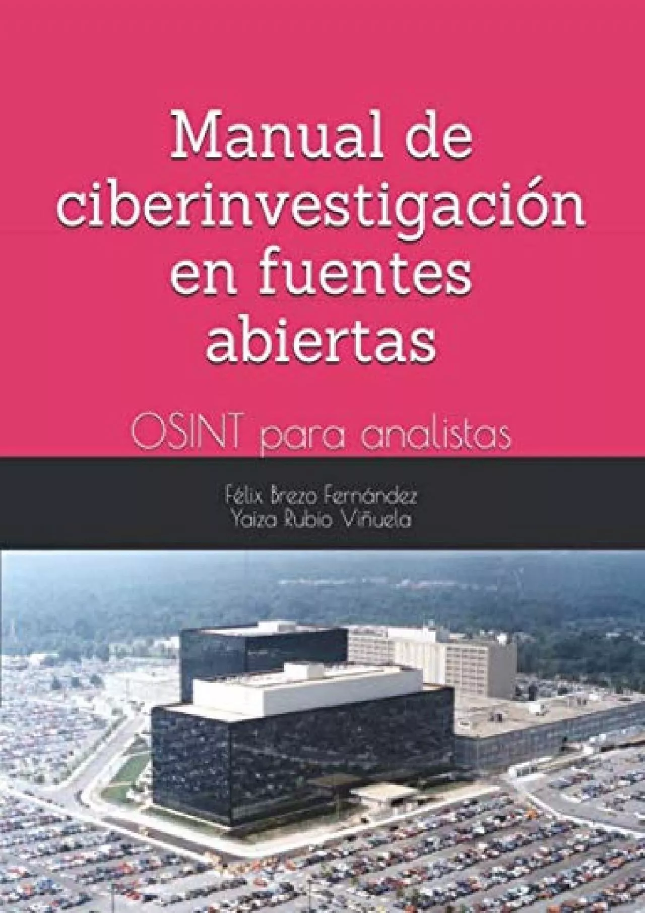 PDF-[eBOOK]-Manual de ciberinvestigación en fuentes abiertas: OSINT para analistas (Spanish