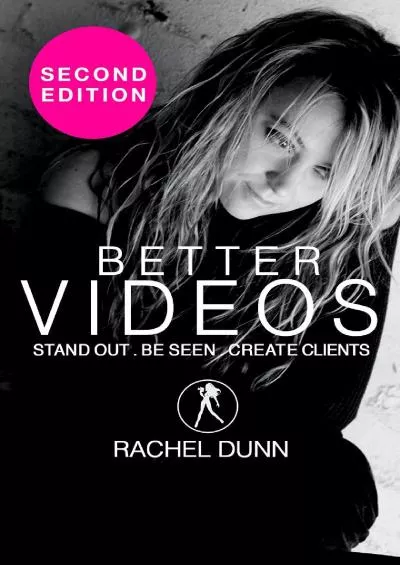 (DOWNLOAD)-Better Videos Stand out Be seen Create clients