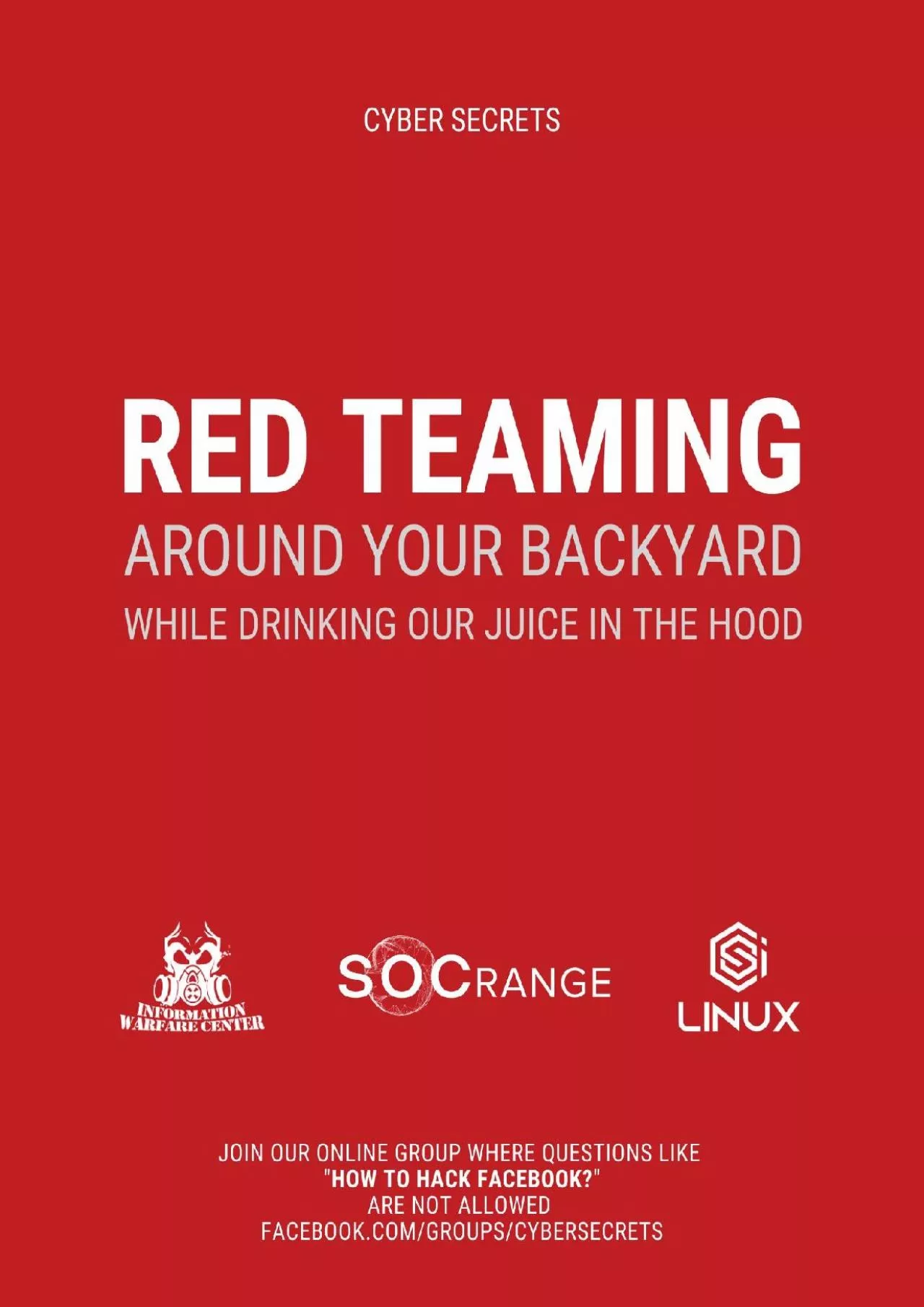 PDF-[READING BOOK]-Red Teaming Around Your Backyard While Drinking Our Juice in The Hood: