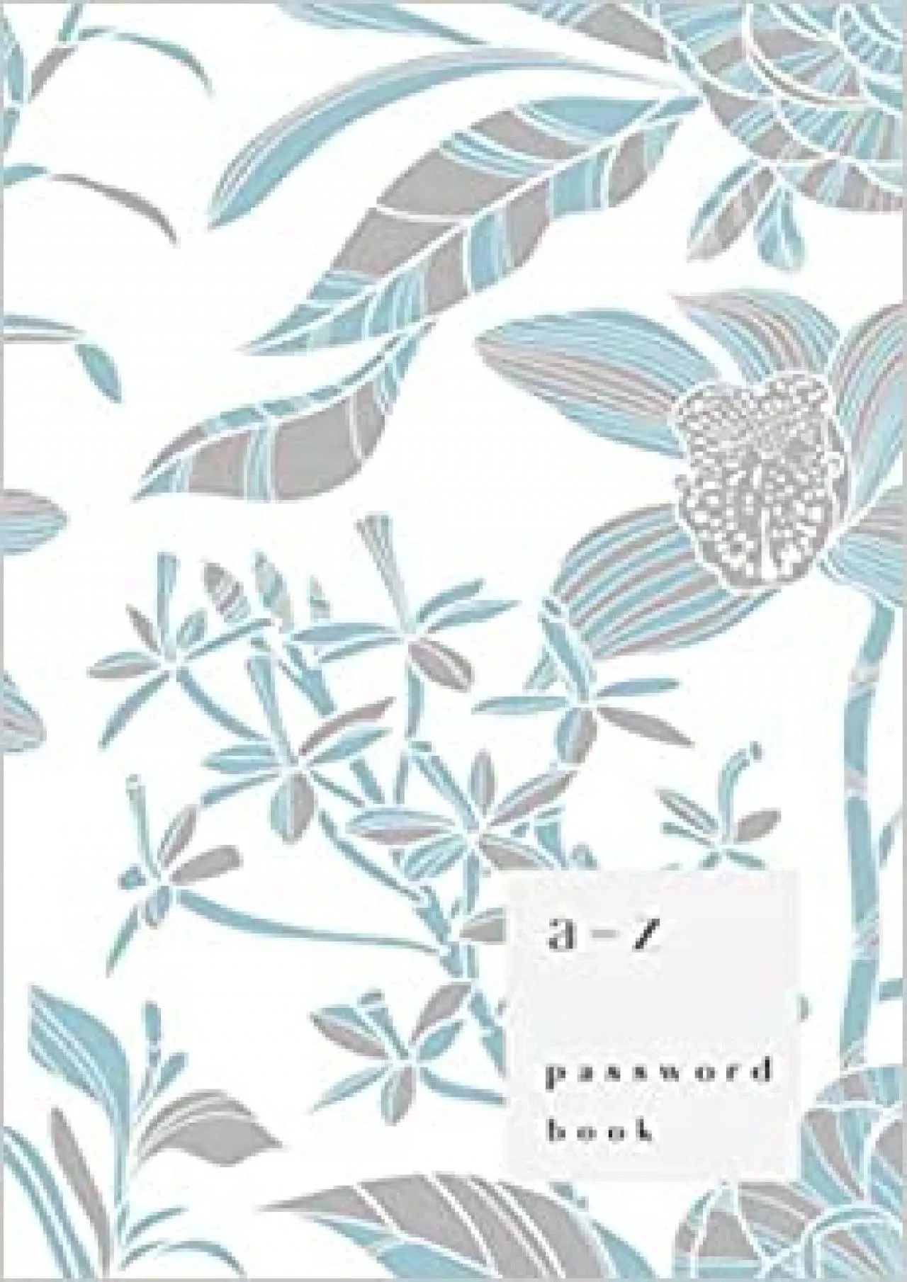 PDF-(READ)-A-Z Password Book 4x6 Small Password Notebook with A-Z Alphabet Index | Drawing