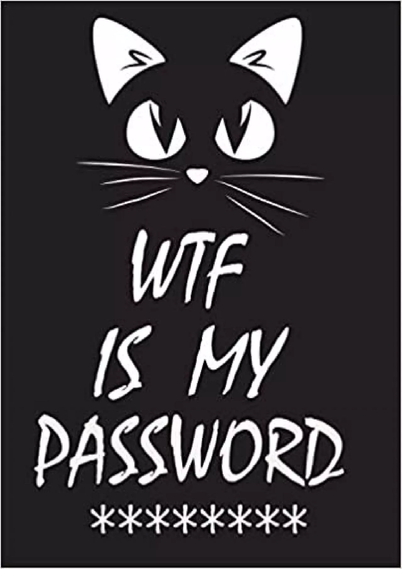 (BOOS)-WTF Is My Password password book password log book and internet password organizer